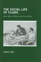 Social Life of Fluids - Law, Jules David