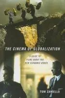 Cinema of Globalization - Zaniello, Tom