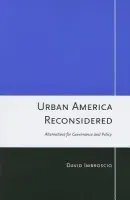 Urban America Reconsidered - Imbroscio, David L.