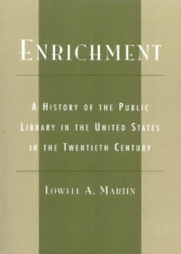 Enrichment - Martin, Lowell A.
