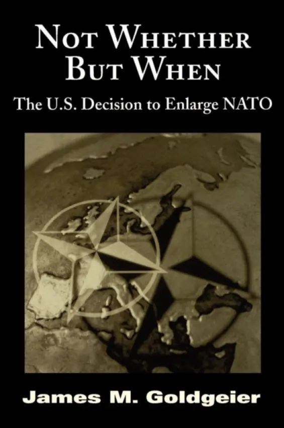 Not Whether But When - Goldgeier, James M.
