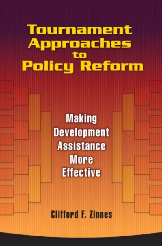 Tournament Approaches to Policy Reform - Zinnes, Clifford F.