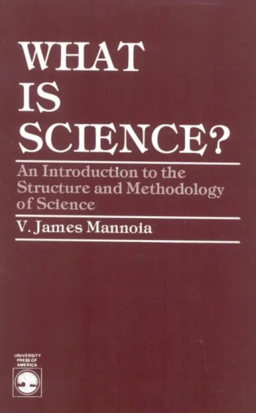 What is Science? - Mannoia, James V.