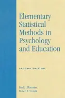 Elementary Statistical Methods in Psychology and Education - Blommers, Paul J. a Forsyth, Robert A.