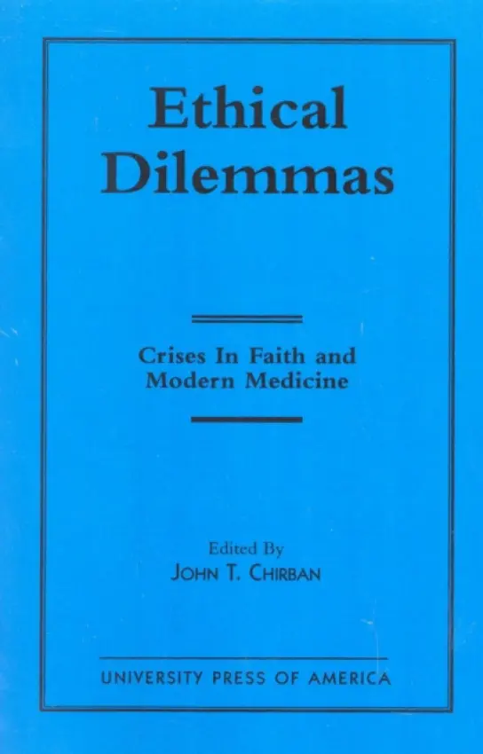 Ethical Dilemmas - Chirban, John T.