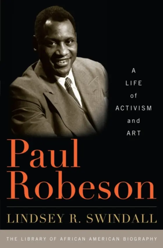 Paul Robeson - Swindall, Lindsey R.