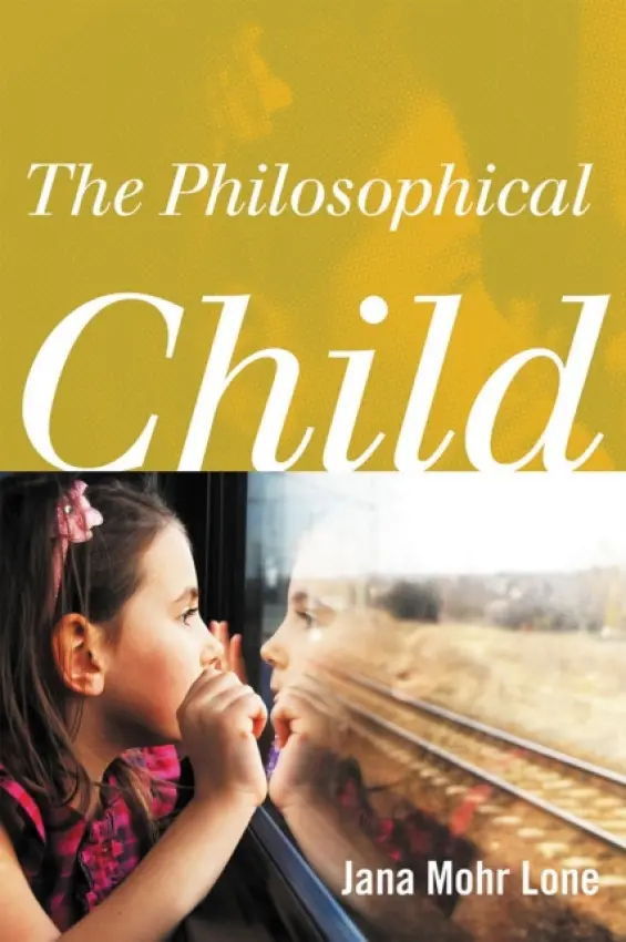 Philosophical Child - Lone, Jana Mohr