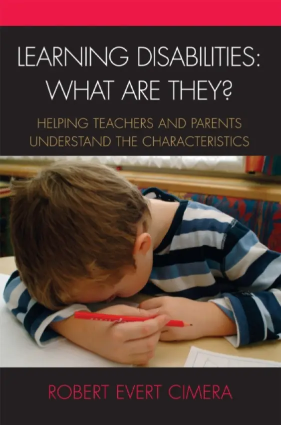 Learning Disabilities: What Are They? - Cimera, Robert Evert