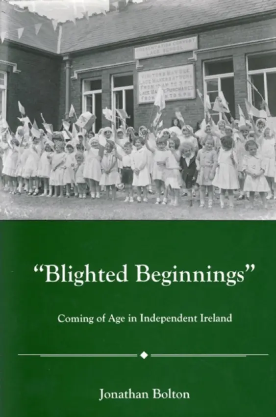 Blighted Beginnings - Bolton, Jonathon
