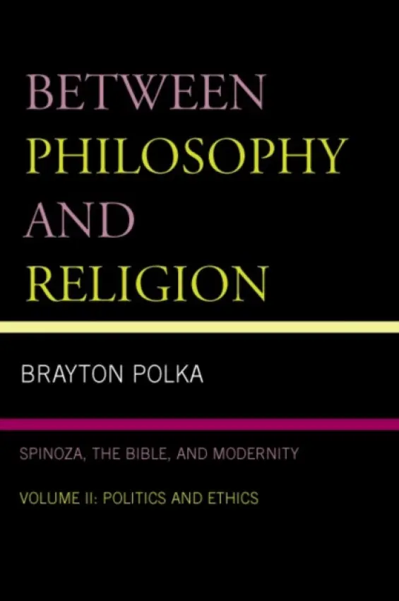 Between Philosophy and Religion, Vol. II - Polka, Brayton