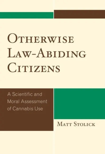 Otherwise Law-Abiding Citizens - Stolick, Matt