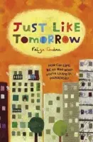 Just Like Tomorrow - Guene, Faiza