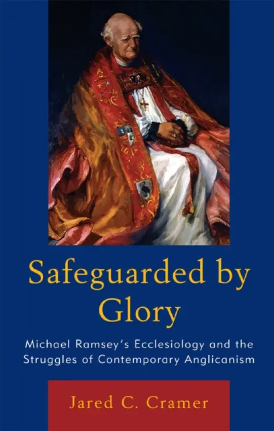 Safeguarded by Glory - Cramer, Jared C.