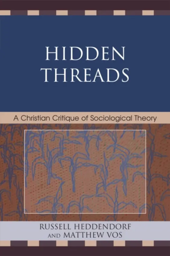 Hidden Threads - Heddendorf, Russell a Vos, Matthew