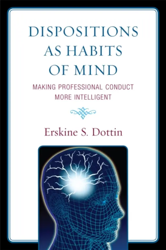 Dispositions as Habits of Mind - Dottin, Erskine S.