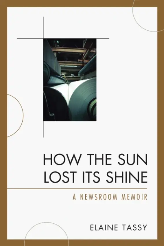 How the Sun Lost Its Shine - Tassy, Elaine