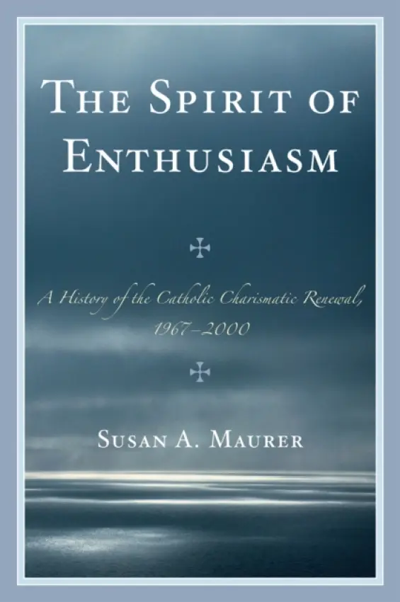 Spirit of Enthusiasm - Maurer, Susan A.