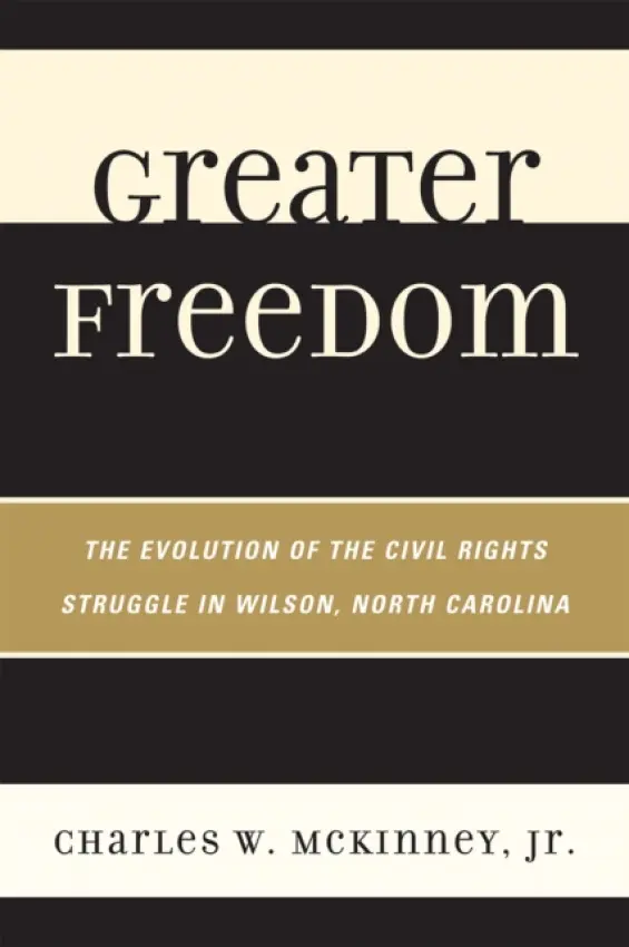 Greater Freedom - McKinney Jr., Charles W.