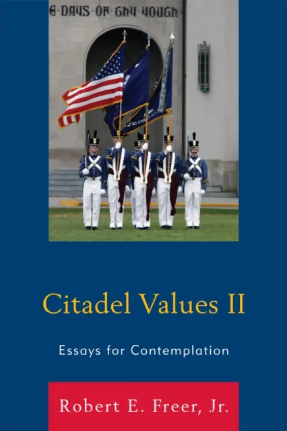 Citadel Values II - Freer Jr., Robert E.
