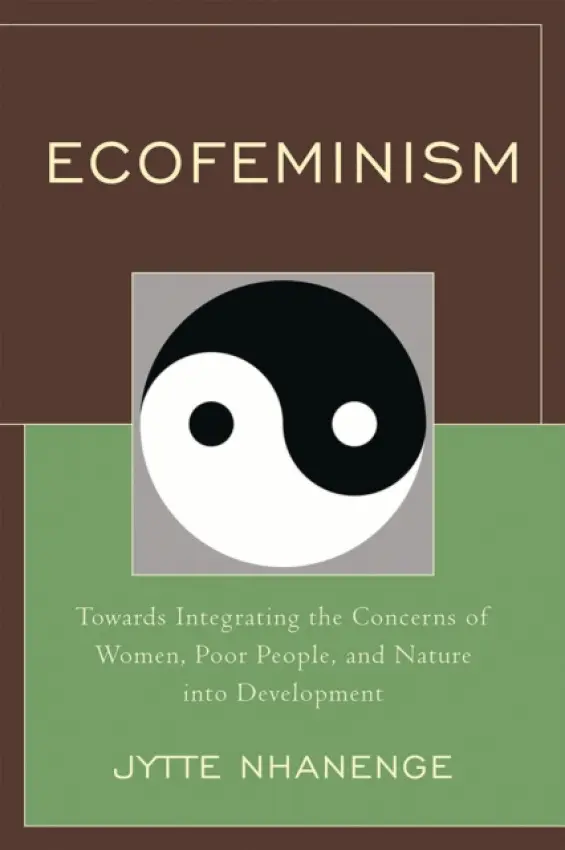 Ecofeminism - Nhanenge, Jytte