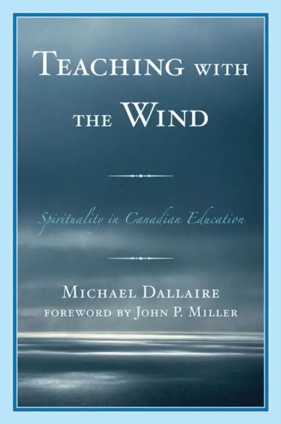 Teaching with the Wind - Dallaire, Michael