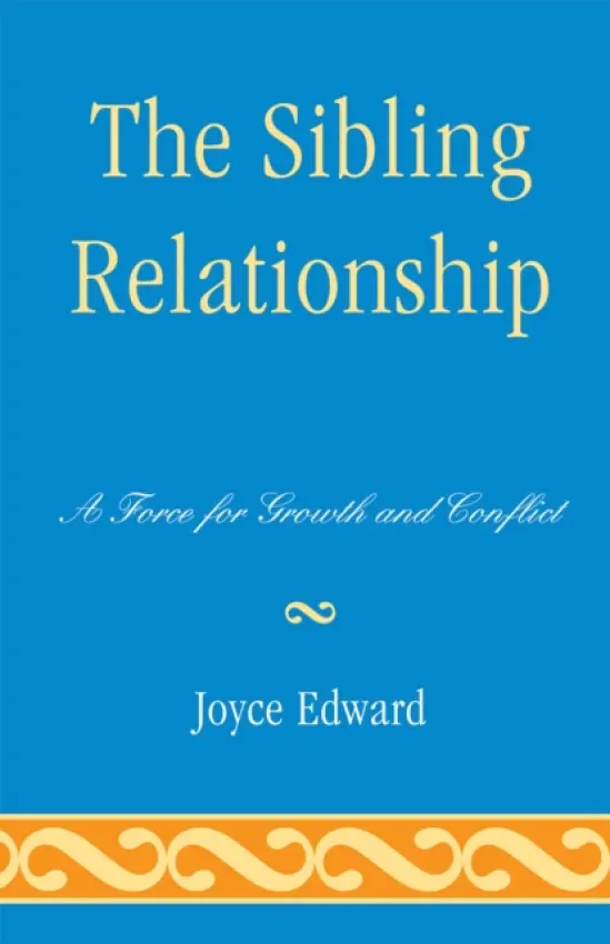 Sibling Relationship - Edward, Joyce