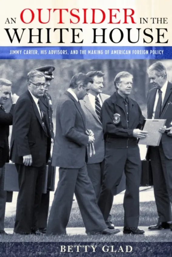Outsider in the White House - Glad, Betty