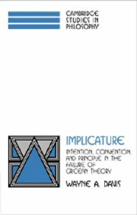 Implicature - Davis, Wayne A. (Georgetown University, Washington DC)