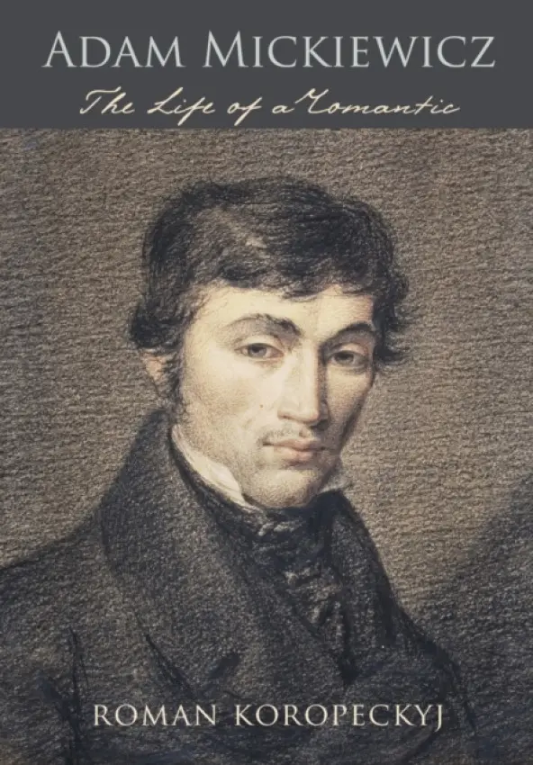 Adam Mickiewicz - Koropeckyj, Roman
