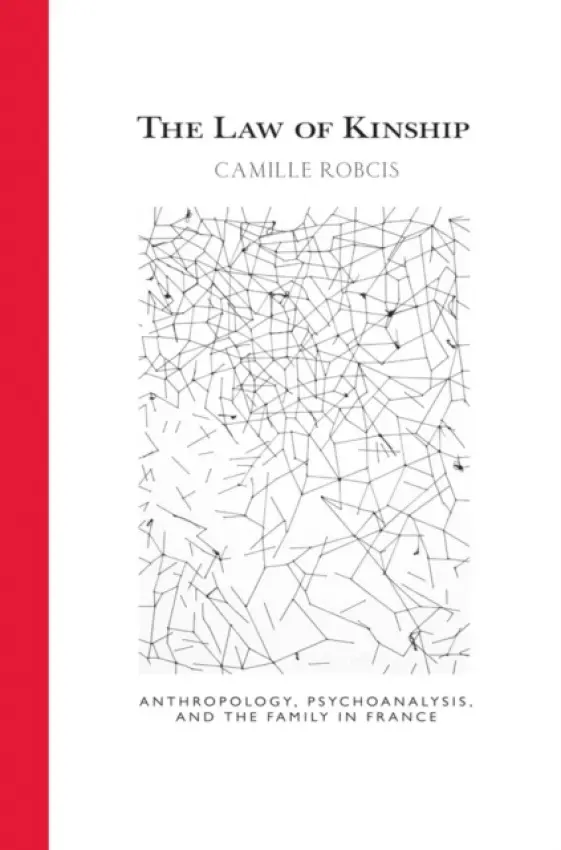 Law of Kinship - Robcis, Camille