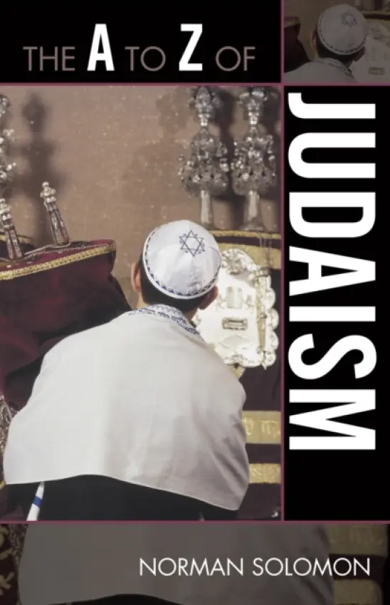 A to Z of Judaism - Solomon, Norman