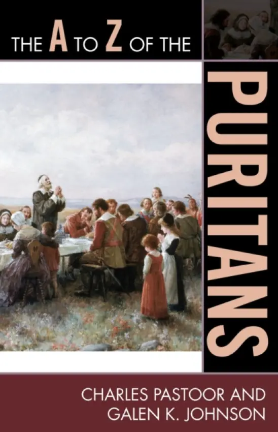 A to Z of the Puritans - Pastoor, Charles a Johnson, Galen K.