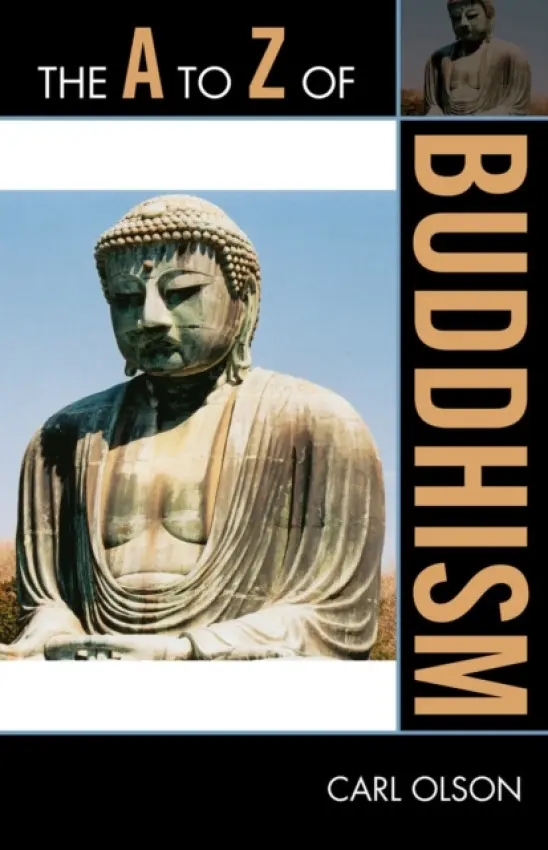 A to Z of Buddhism - Olson, Carl