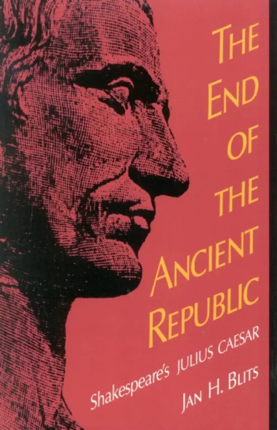 End of the Ancient Republic - Blits, Jan H.