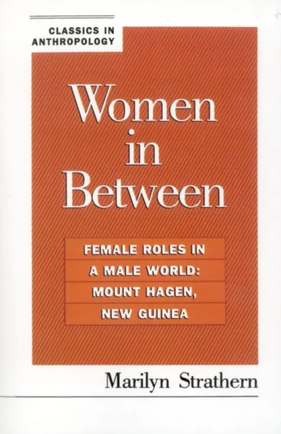 Women in Between - Strathern, Marilyn