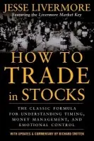 How to Trade In Stocks - Livermore, Jesse