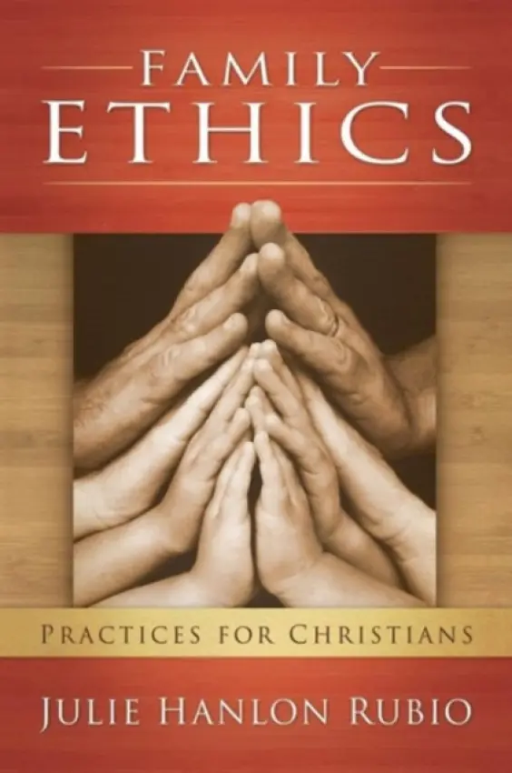 Family Ethics - Rubio, Julie Hanlon