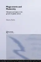 Megaevents and Modernity - Roche, Maurice