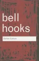 Outlaw Culture - Bell Hooks