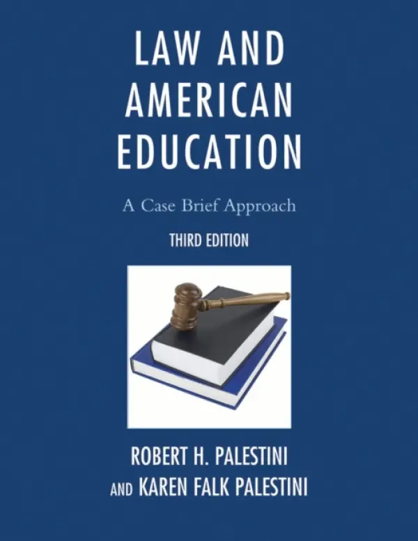 Law and American Education - Palestini, Robert a Falk, Karen Palestini