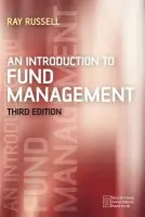 Introduction to Fund Management - Russell, Ray (GCR Management Services, Sevenoaks, UK)