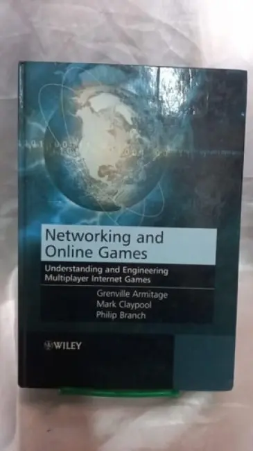 Networking and Online Games - Armitage, Grenville (Swinburne University of Technology, Australia) a Claypool, Mark (Worcester Polytechnic Institute, USA) a Branch, Philip (Swinburne University of Technology, Australia)