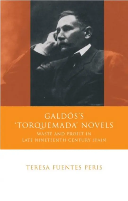 Galdos's 'Torquemada' Novels - Peris, Teresa Fuentes