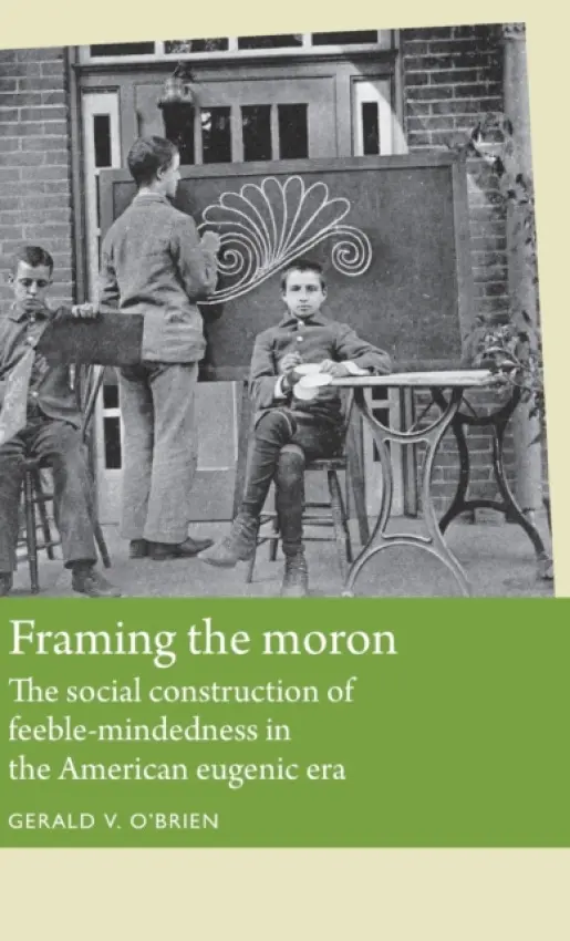 Framing the Moron - O'Brien, Gerald