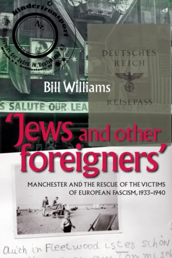 Jews and Other Foreigners - Williams, Bill