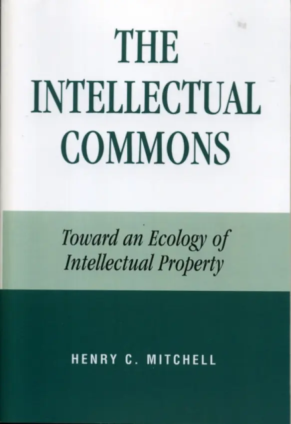 Intellectual Commons - Mitchell, Henry C.