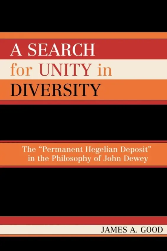 Search for Unity in Diversity - Good, James A.