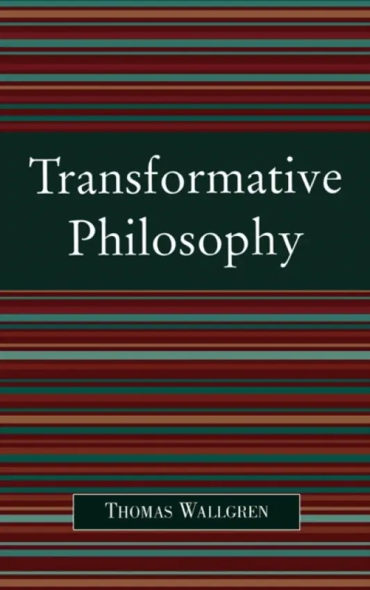 Transformative Philosophy - Wallgren, Thomas