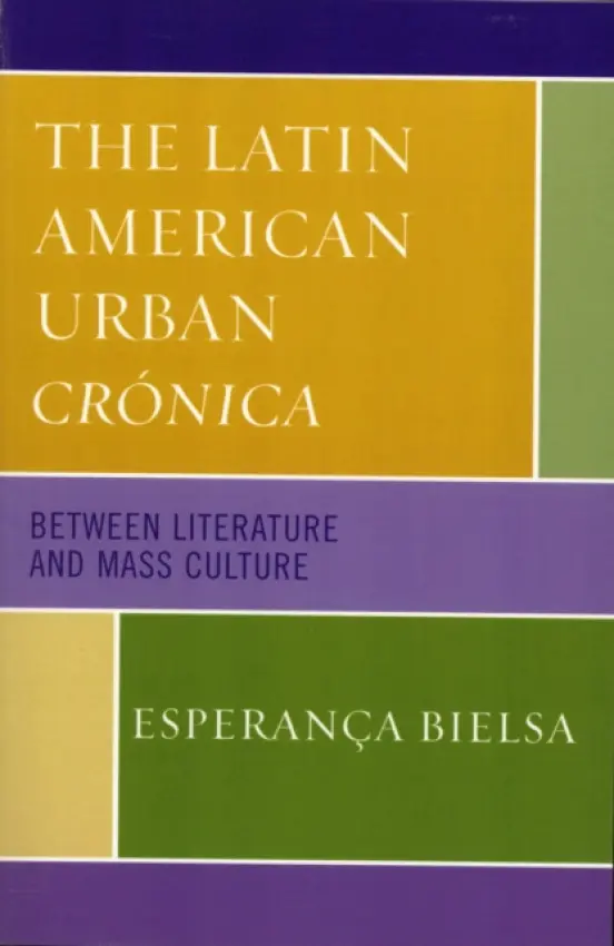 Latin American Urban Cronica - Bielsa, Esperanca