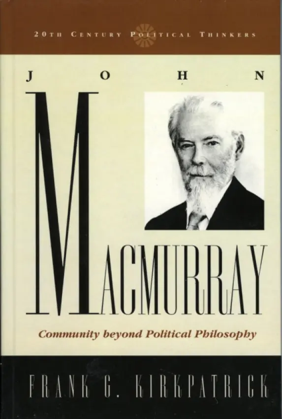 John Macmurray - Kirkpatrick, Frank G.